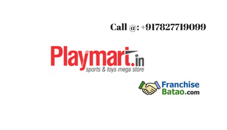 PLAYMART.IN Franchise in India