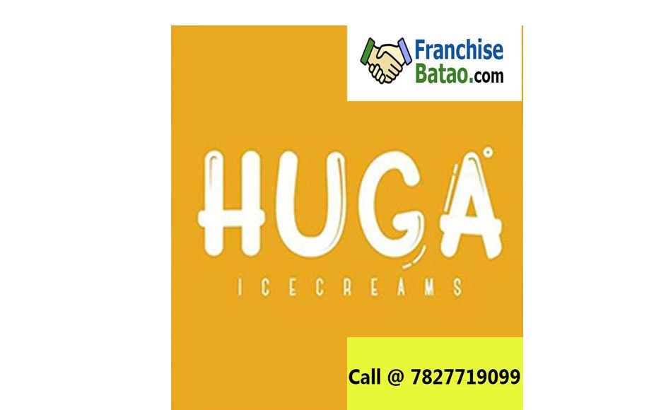 HUGA franchise available in India