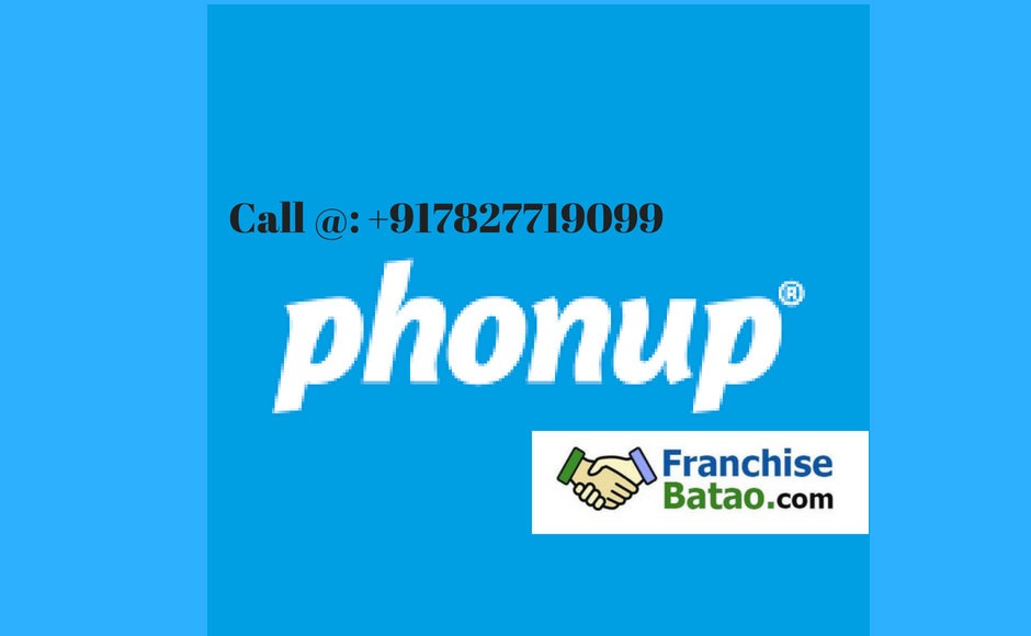 Phonup Franchise in India