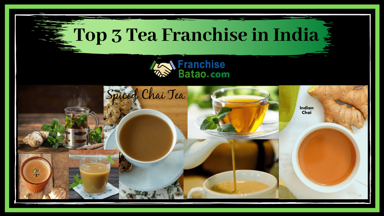Tea Brands For Franchise Business.
