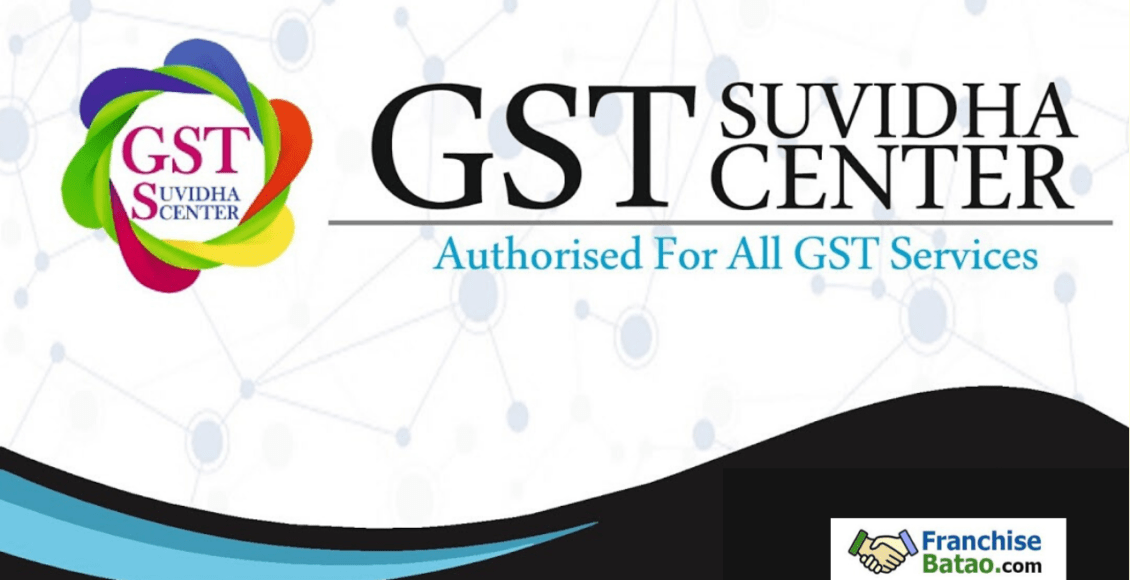 GST suvidh Center by franchise batao