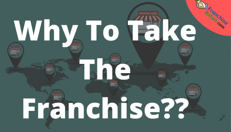 Why To Take The Franchise (1)
