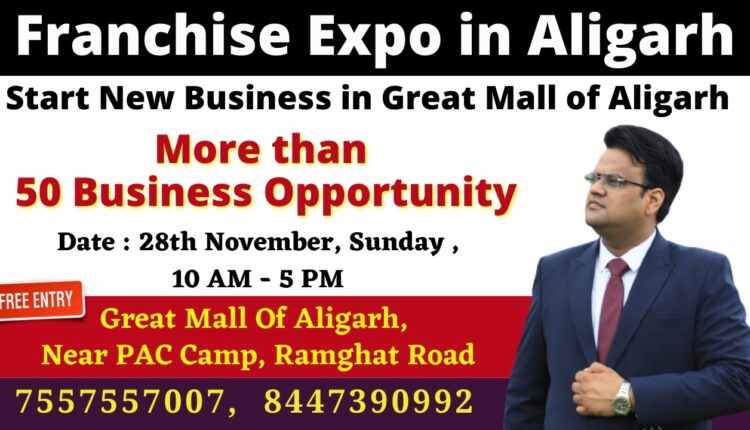 franchise expo n aigarh