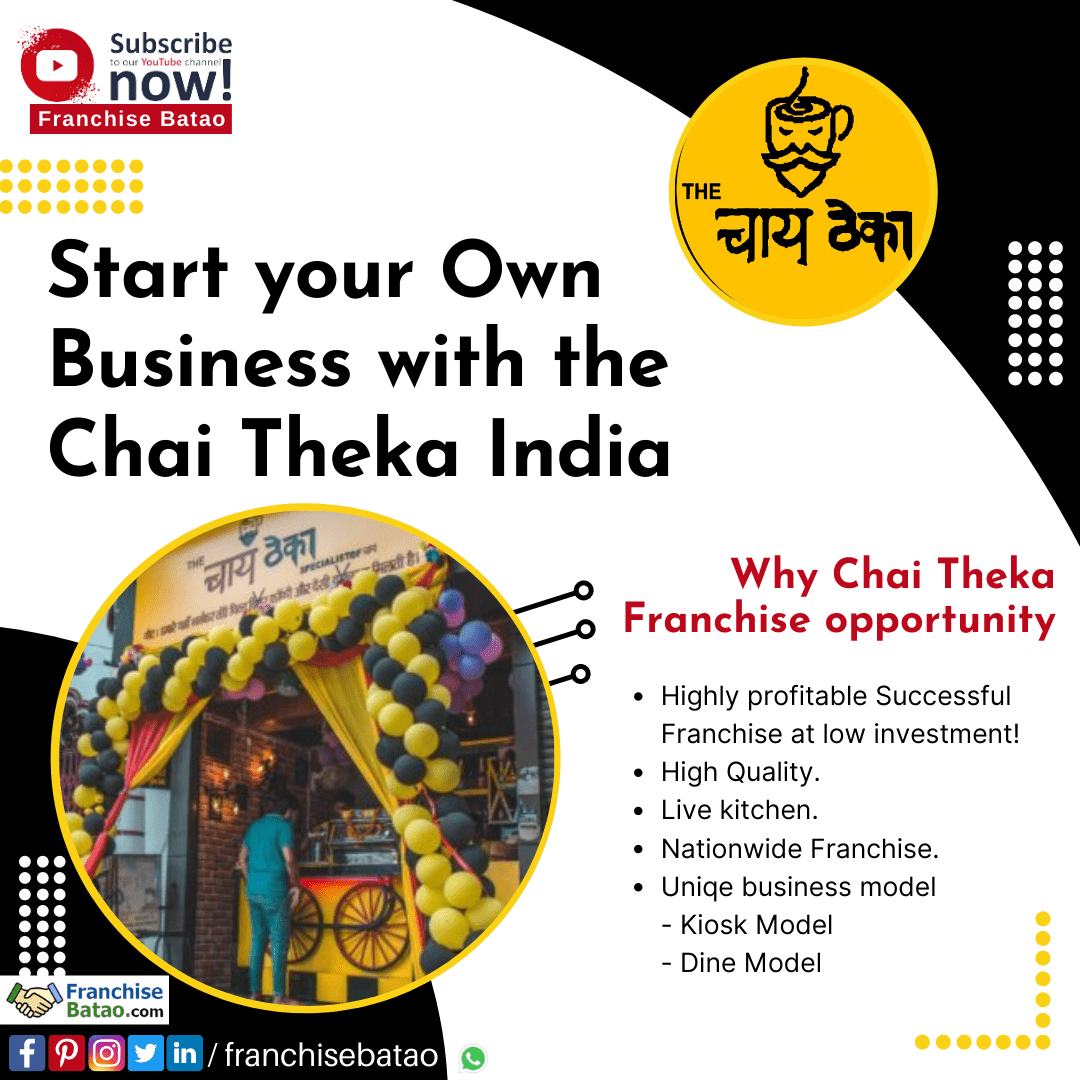 CHAI THEKA FRANCHISE OPPORTUNITY