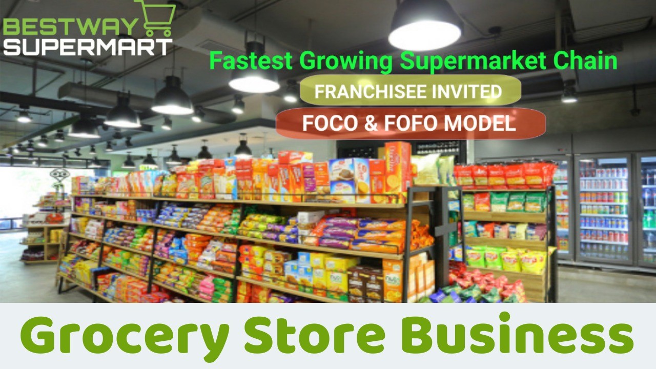 Grocery Store Business Idea | Bestway Supermart Franchise