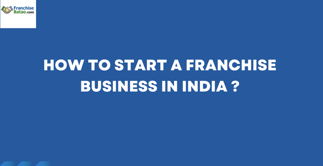 start a franchise business