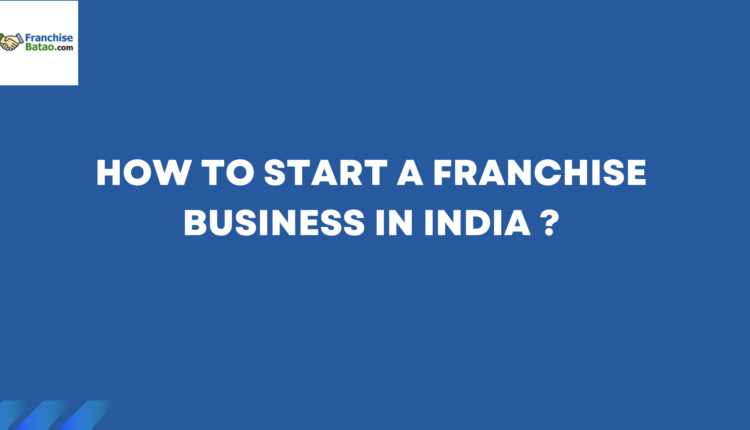 start a franchise business