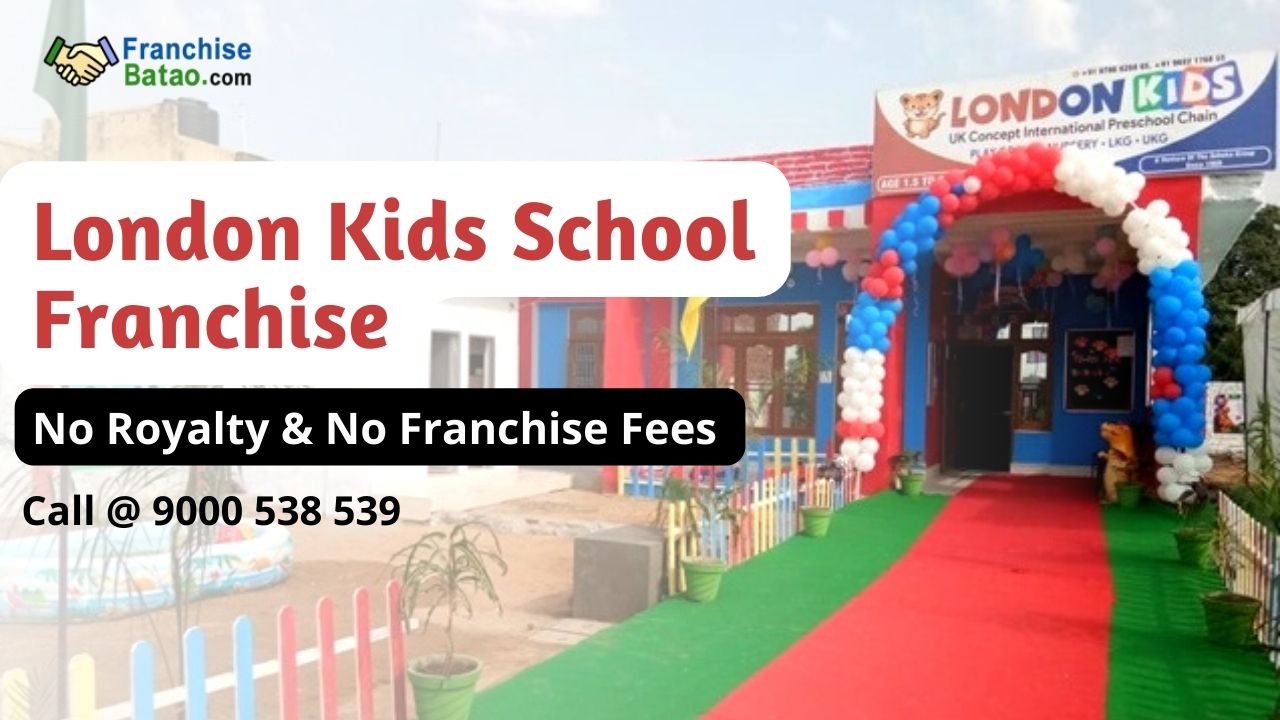 London Kids School Franchise business opportunity