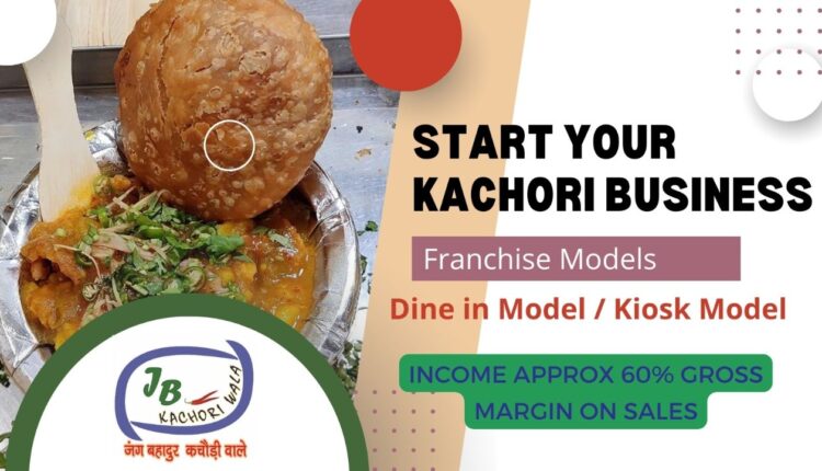 JB kachori Wala Franchise Business