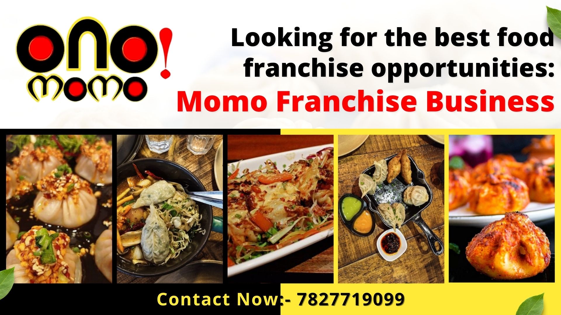 Looking for the Ono! Momo Franchise in India