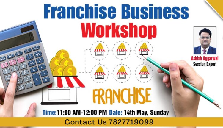 Franchise Business Workshop