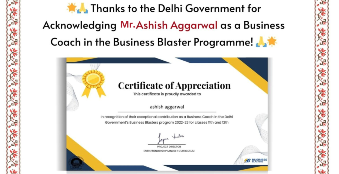 Delhi Govt Appreciated Business Coach in the Business Blaster Programme!