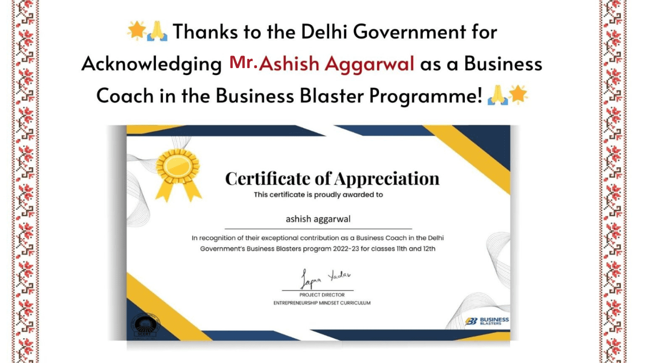 Delhi Govt Appreciated Business Coach in the Business Blaster Programme!