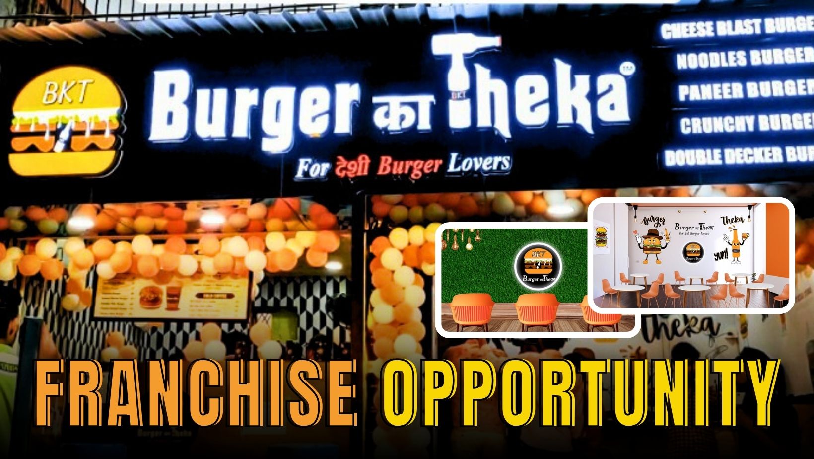 Burger Ka Theka Franchise Opportunity