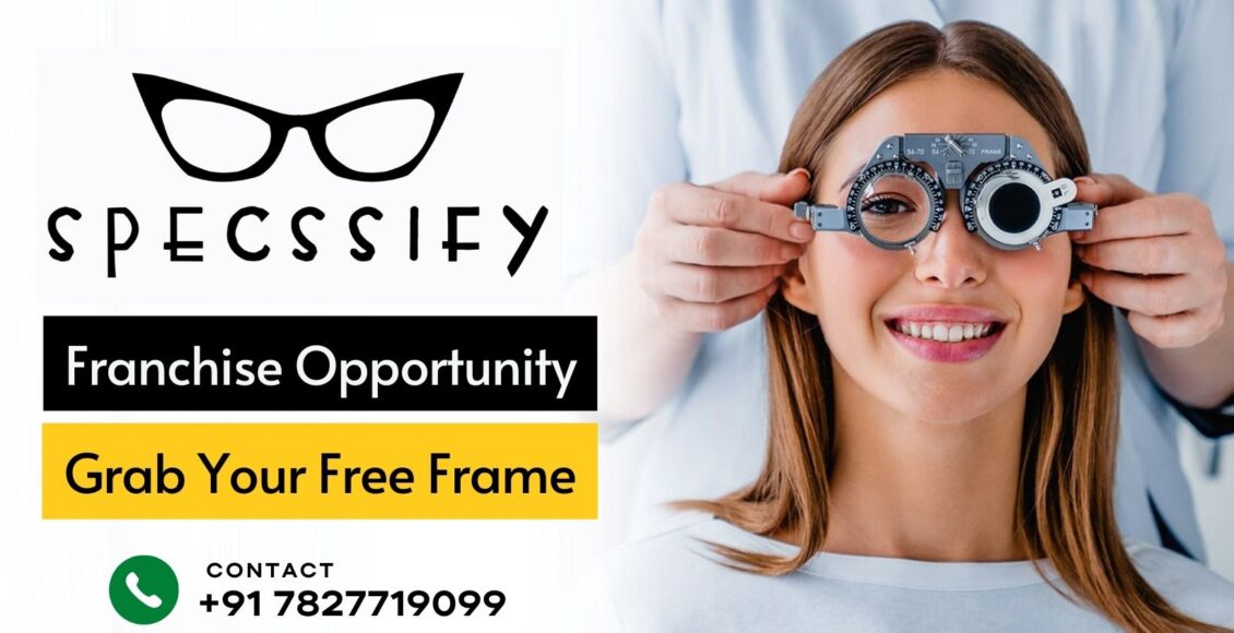 Start Specssify Eyewear Franchise