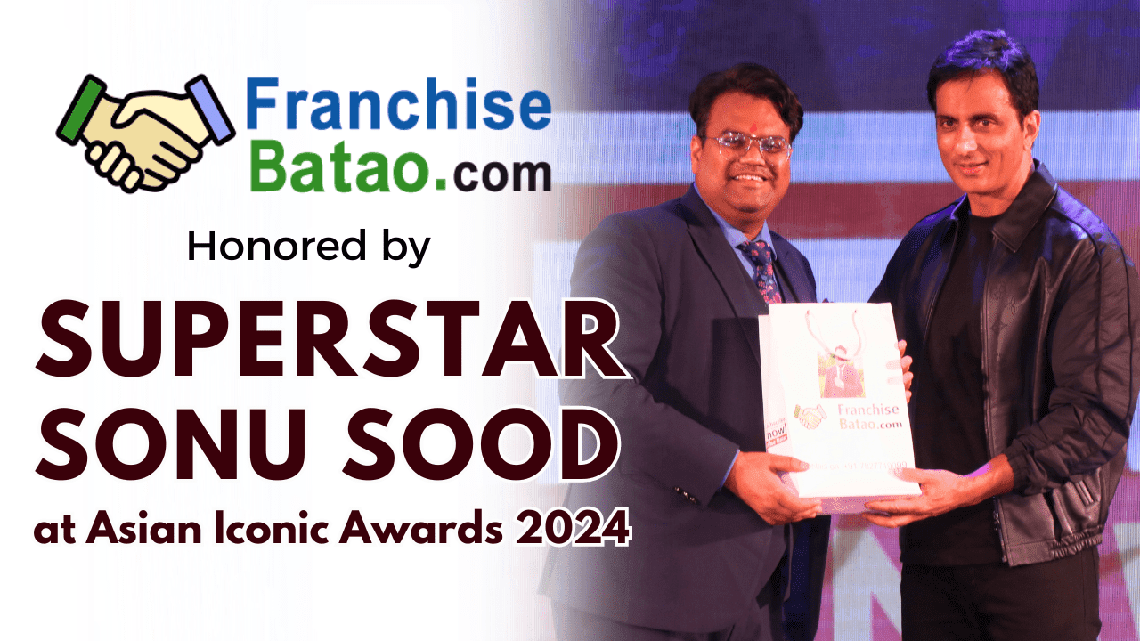 Franchise Batao Honored by Superstar Sonu Sood at Asian Iconic Awards 2024