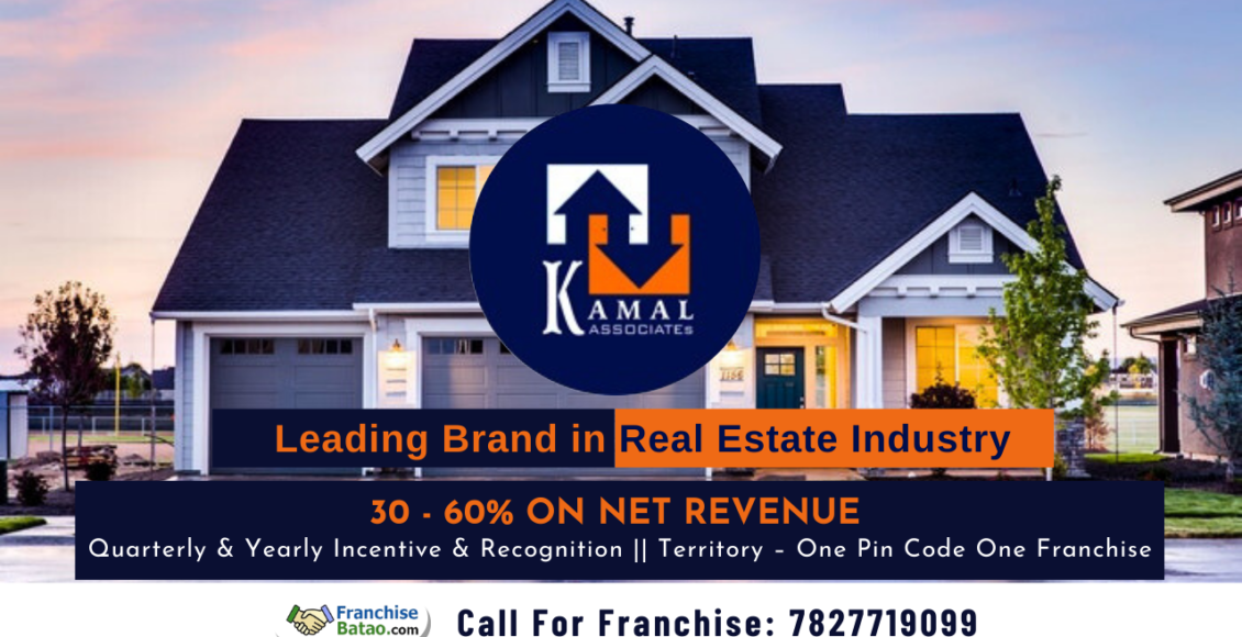 Start Kamal Associates Real Estate Franchise Business