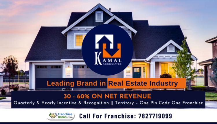 Start Kamal Associates Real Estate Franchise Business