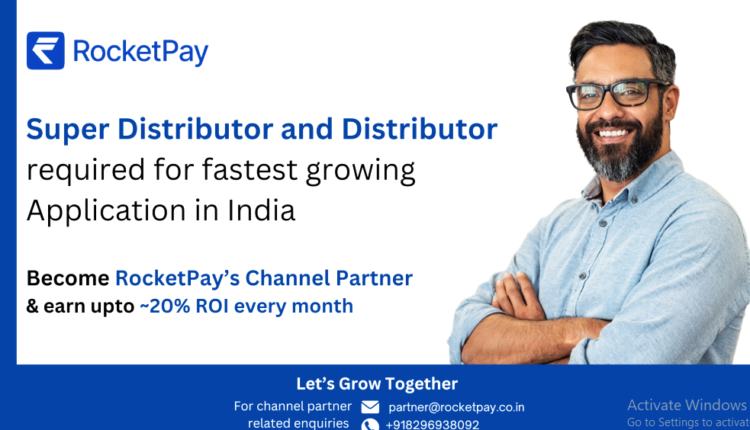 Start RocketPay Super Distributor And Distributorship Business