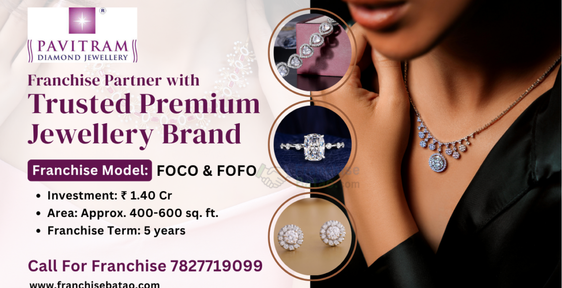 Pavitram Diamond Jewellery Franchise Opportunity